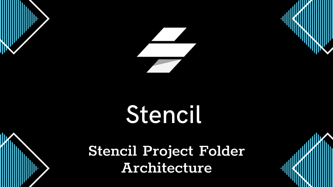 Stencil Project Folder Architecture