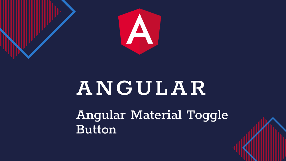 Angular Material Toggle Button