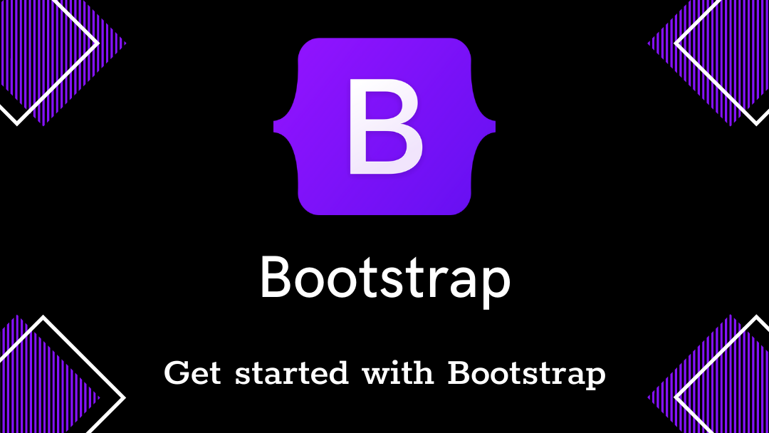 Get started with Bootstrap