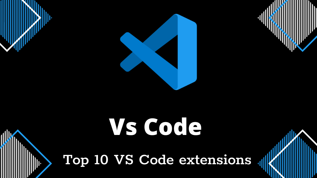 Top 10 VS Code extensions